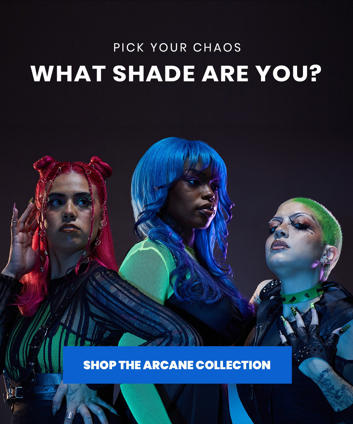 Which Shade Are You?