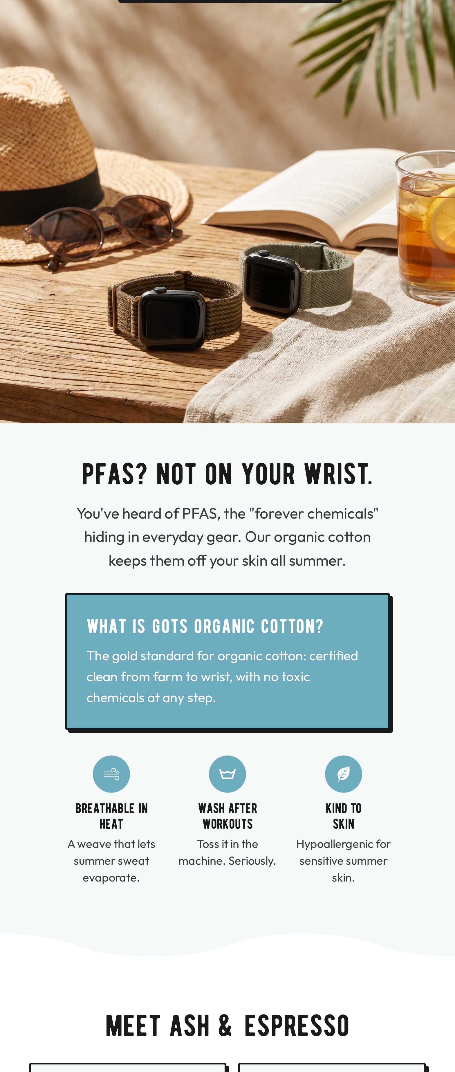 PFAS? NOT ON YOUR WRIST. Explains organic cotton benefits: breathable, washable, kind to skin, PFAS-free.
