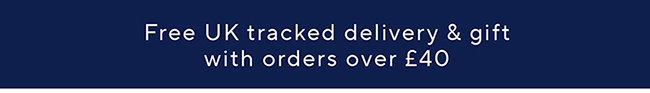 Free UK tracked delivery & gift with orders over £40