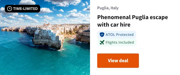Phenomenal Puglia escape with car hire