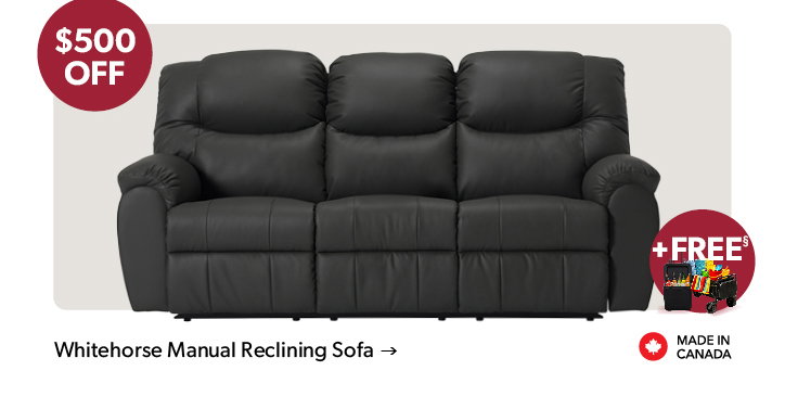 500 dollars off the featured Whitehorse Manual Reclining Sofa. Made in Canada. Plus get a FREE Wagon or Cooler. Click to shop now.