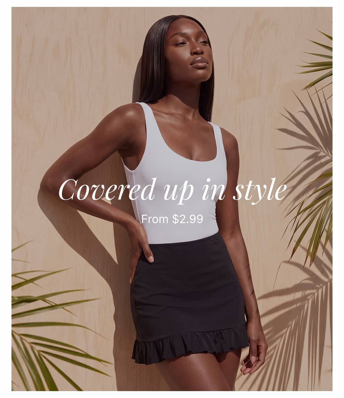 Covered up in style from $2.99