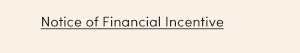 Notice of financial incentive