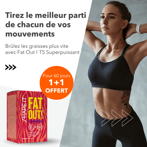 Brûlez vos réserves de graisse avec Fat Out ! T5