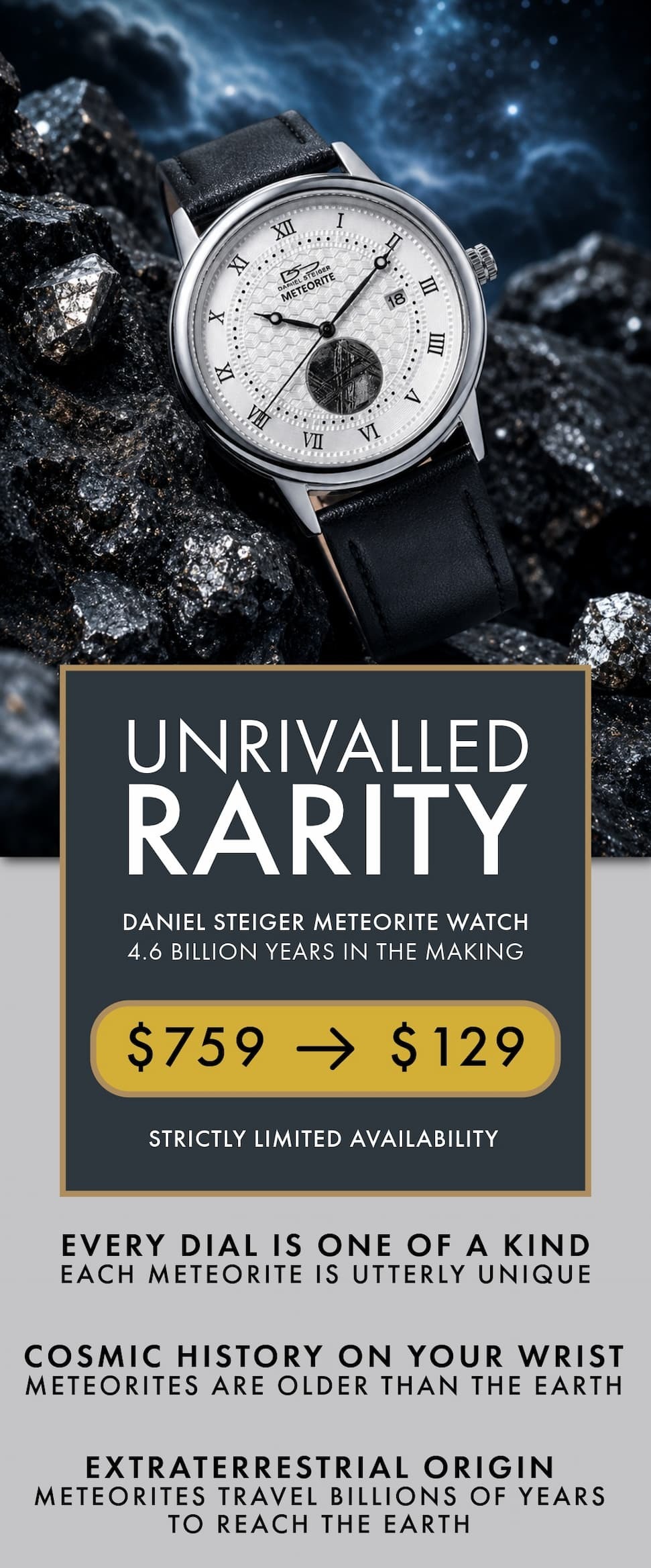 Forged in Space. Worn by Few - A dial billions of years in the making