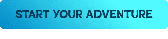Start your adventure