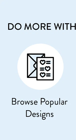 Browse Popular Designs