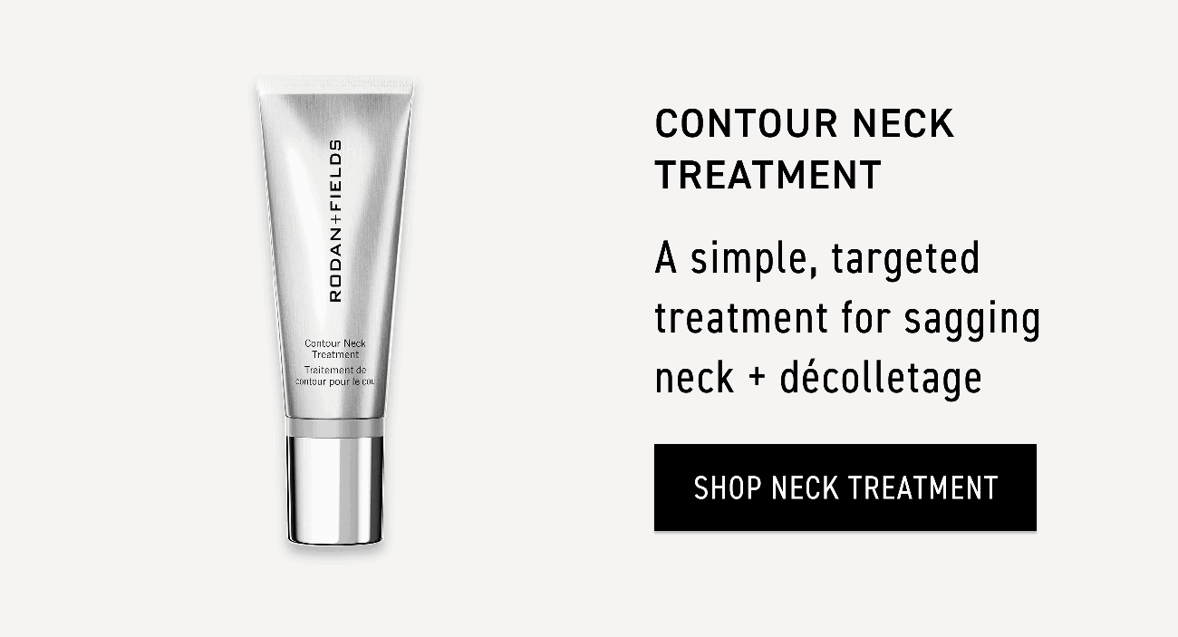 Shop Contour Neck Treatment. A simple, targeted treatment for sagging neck + décolletage.