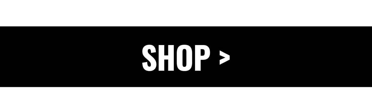SHOP >