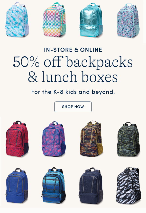 50% off backpacks & lunch boxes
