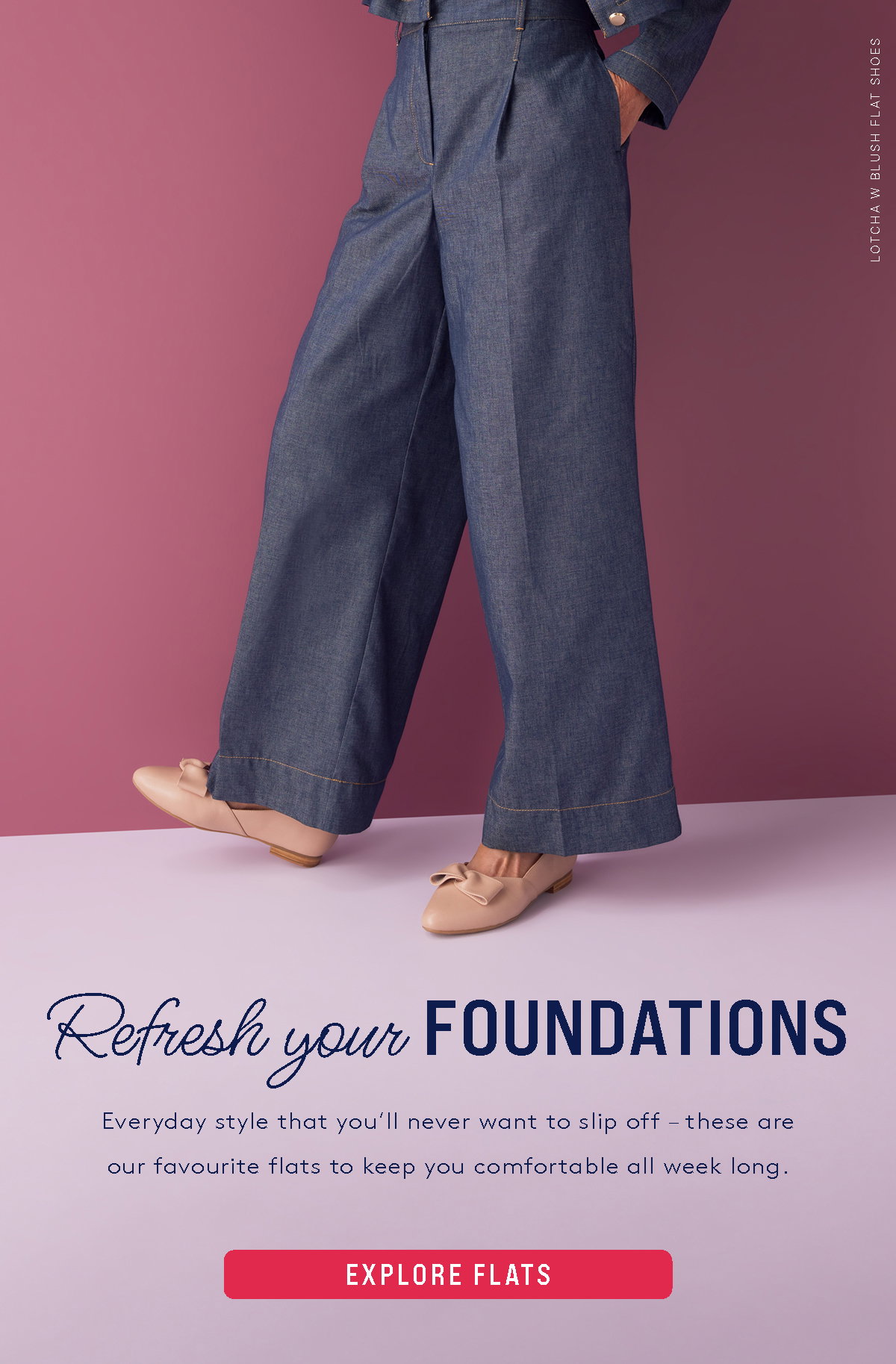 REFRESH YOUR FOUNDATIONS | EXPLORE FLATS