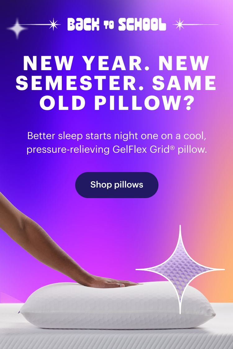 New year. New semester. Same old pillow?