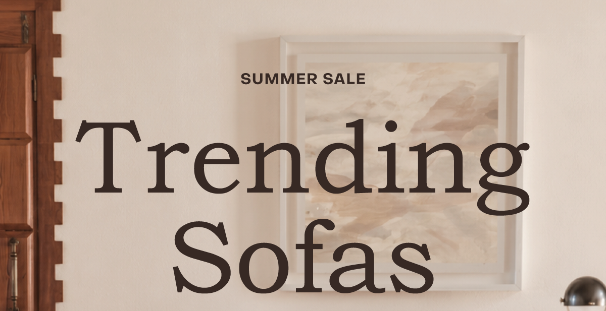Summer Sale Trending Sofas