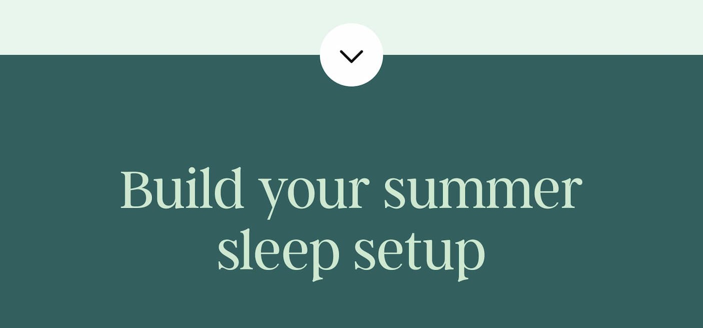 Build Your Summer Sleep Setup 