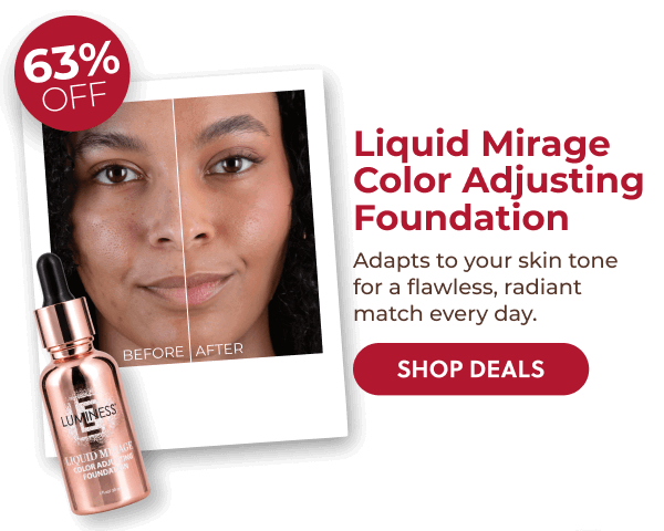 LIQUID MIRAGE COLOR ADJUSTING FOUNDATION: Color-adjusting coverage with SPF primer that keeps up from the first burger to the last firework.