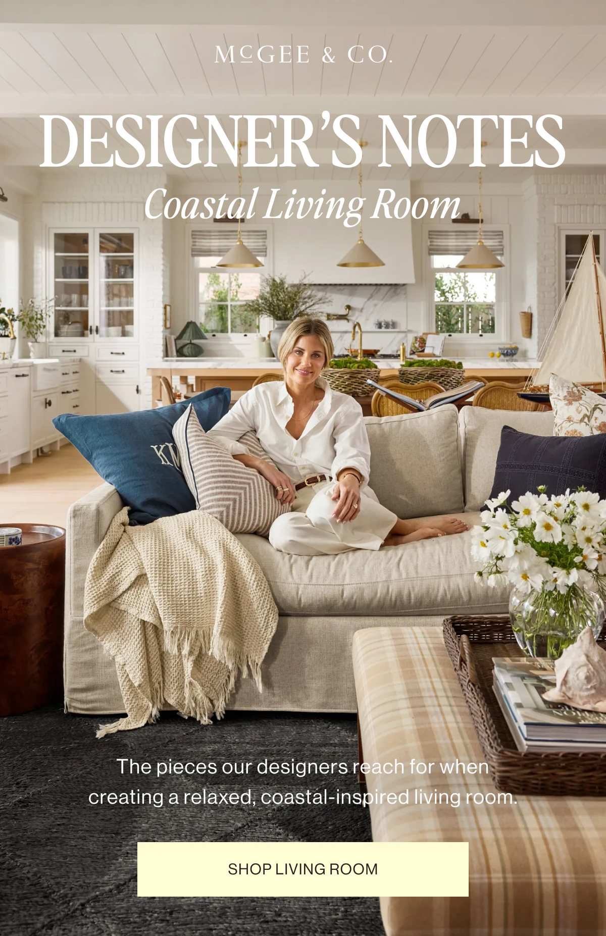 McGee & Co | DESIGNER'S NOTES Coastal Living Room