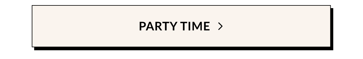 PARTY TIME 