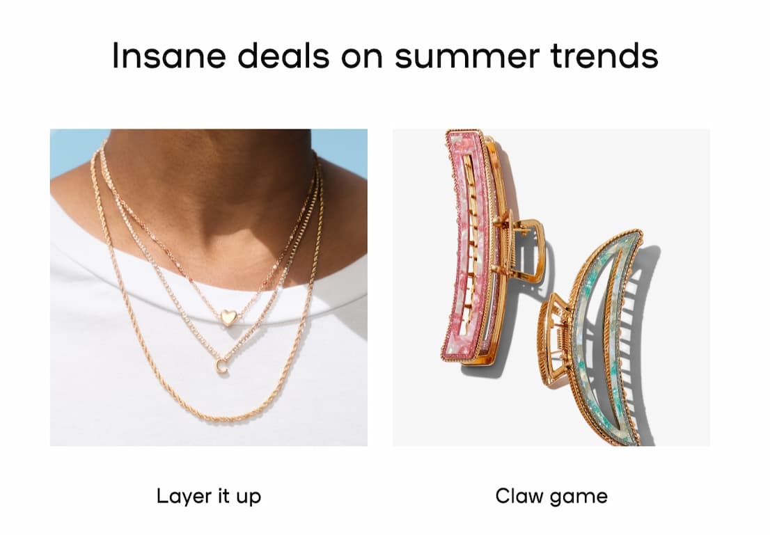 Insane deals on summer trends - Layer it up