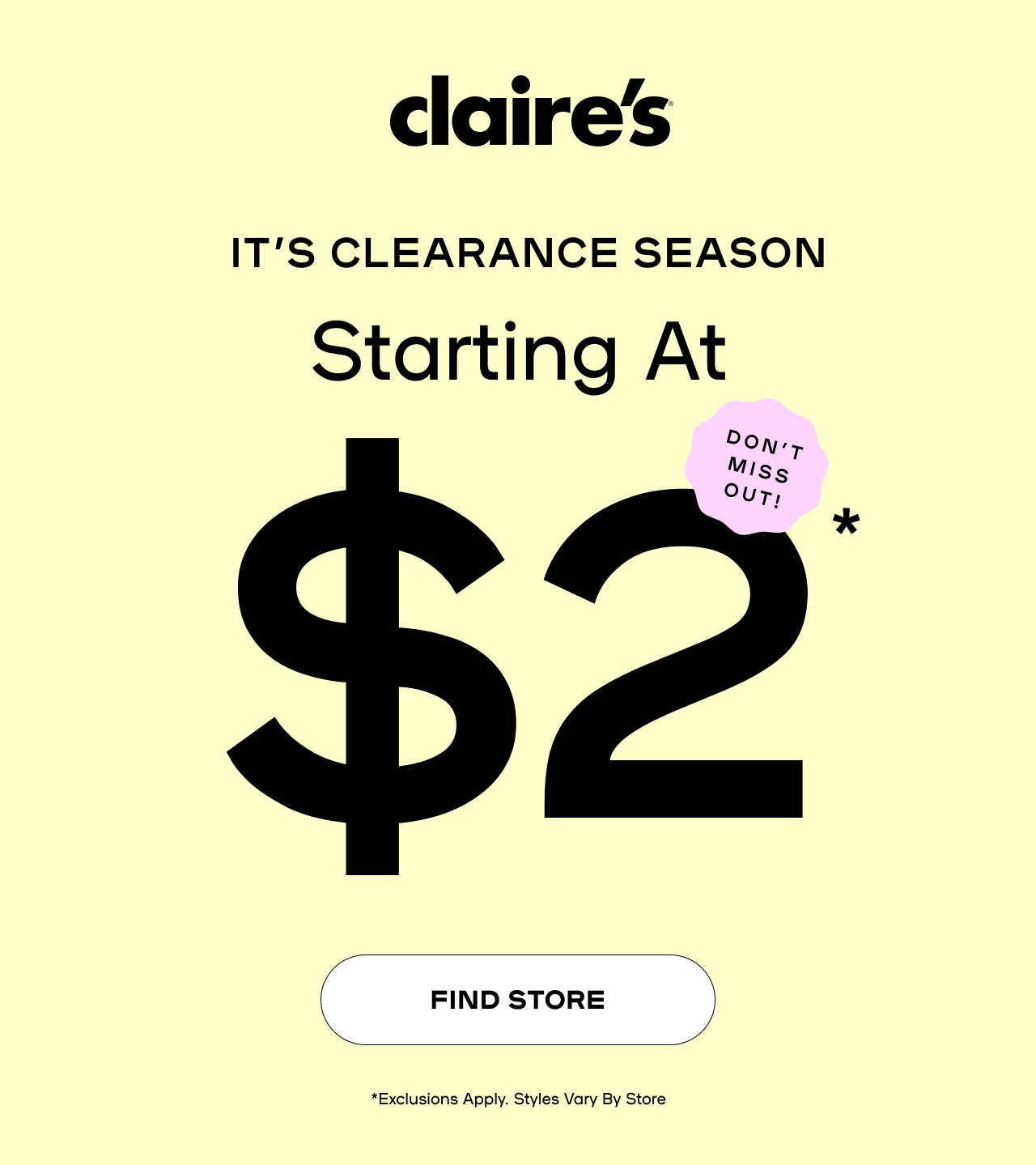 It's Clearance Season - Starting at $2