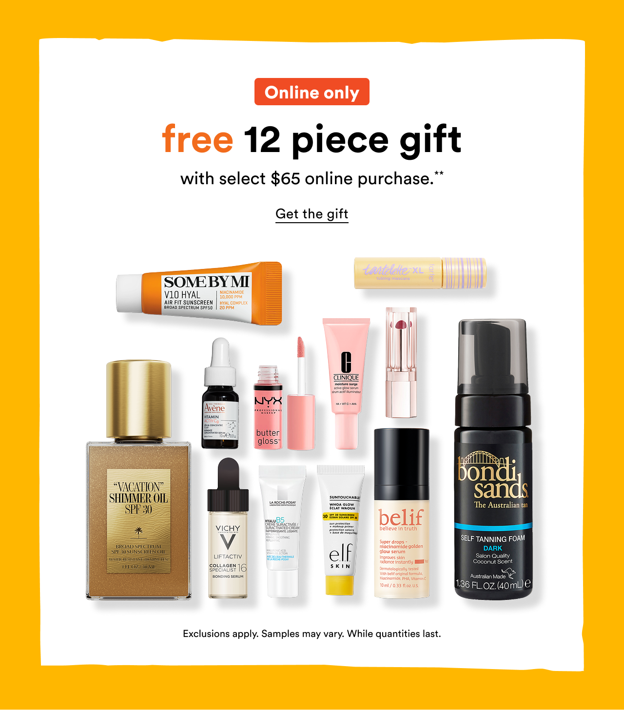 Online only | Free 12 piece gift with select $65 online purchase** | Get the gift