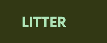 Litter