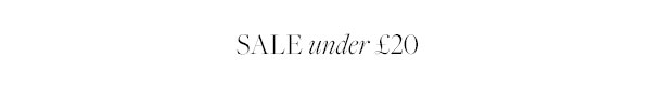 Sale Under £20