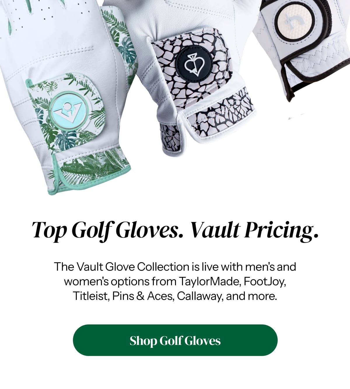Top Golf Gloves. Vault Pricing.