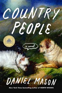 Country People: A GMA Book Club Pick, by Daniel Mason