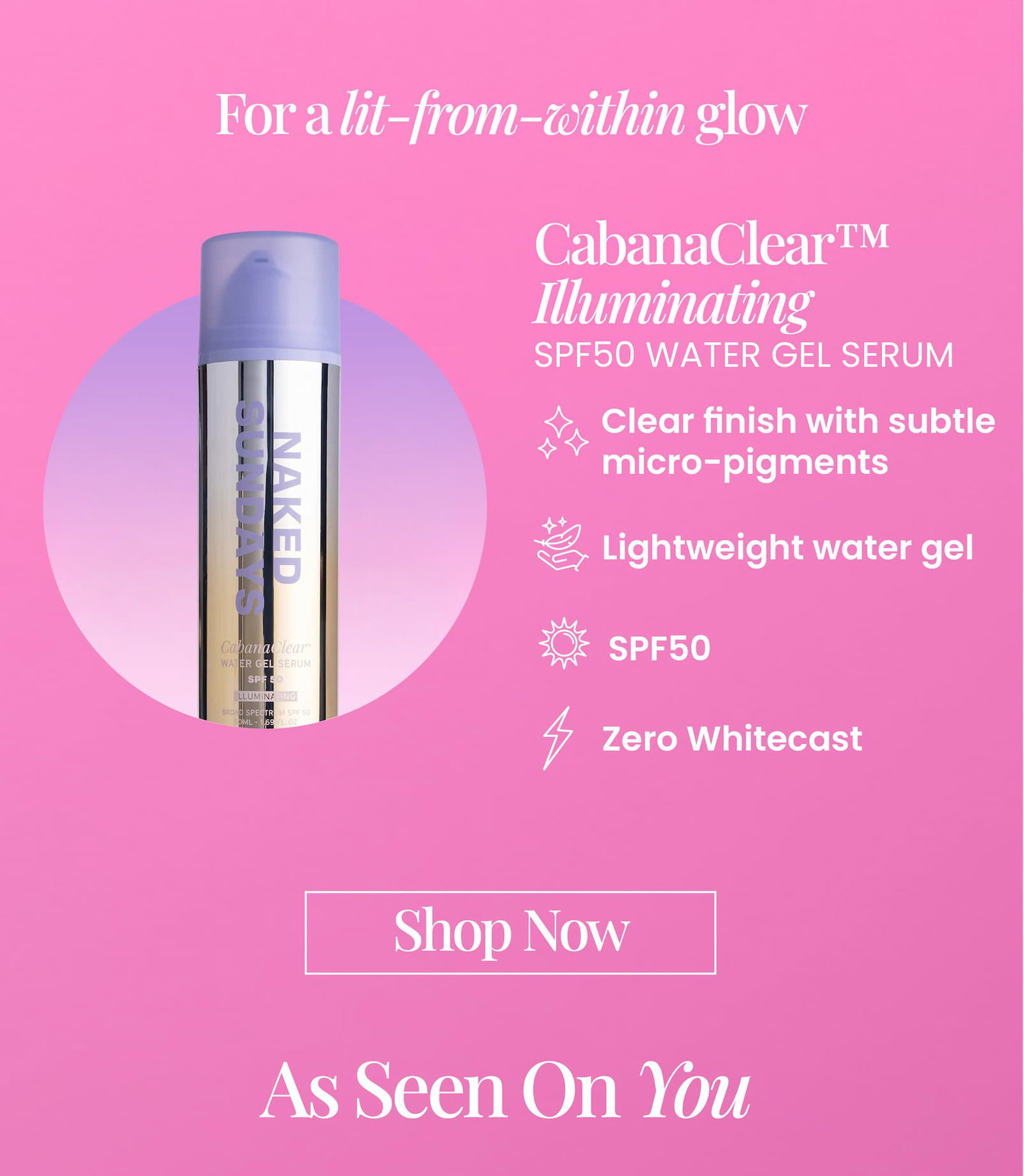 For a lit-from-within glow