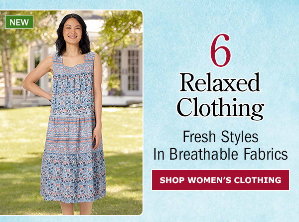 6. Relaxed Clothing. Fresh Styles in Breathable Fabrics. Shop Women's Clothing. New: Women's Cotton Sleeveless Square-Neck Muumuu Dress