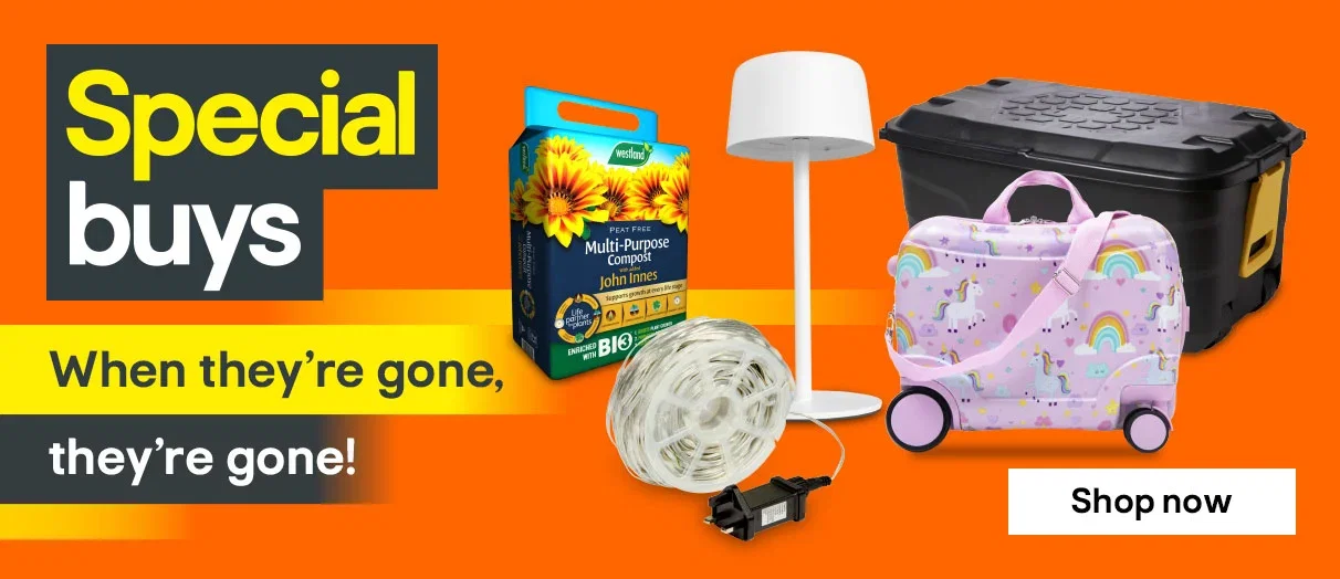 Special buys - When they’re gone, they’re gone! Shop now