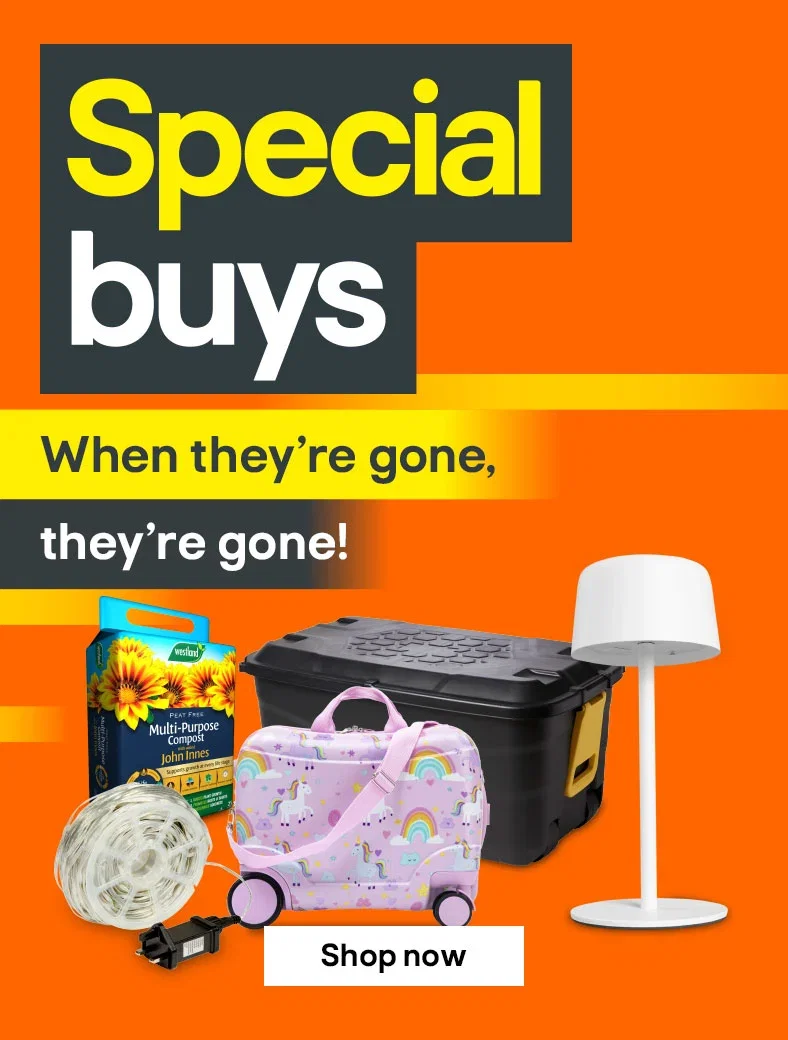 Special buys - When they’re gone, they’re gone! Shop now