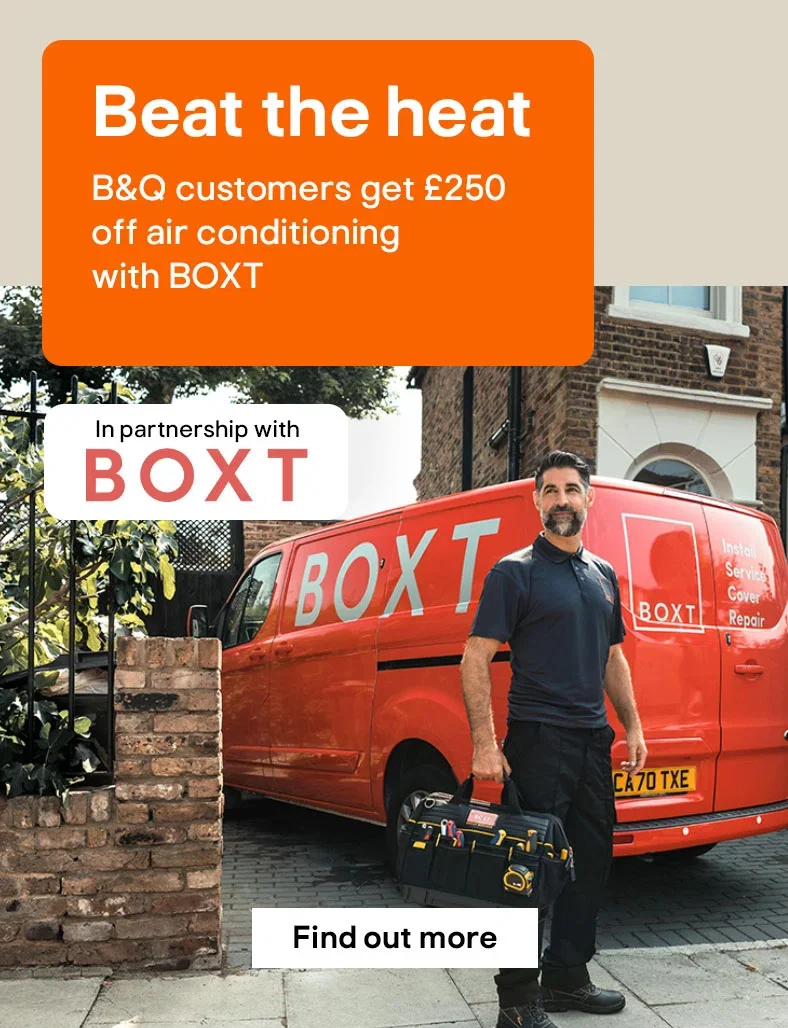 Beat the heat - B&Q customers get £250 off air conditioning with BOXT - Find out more