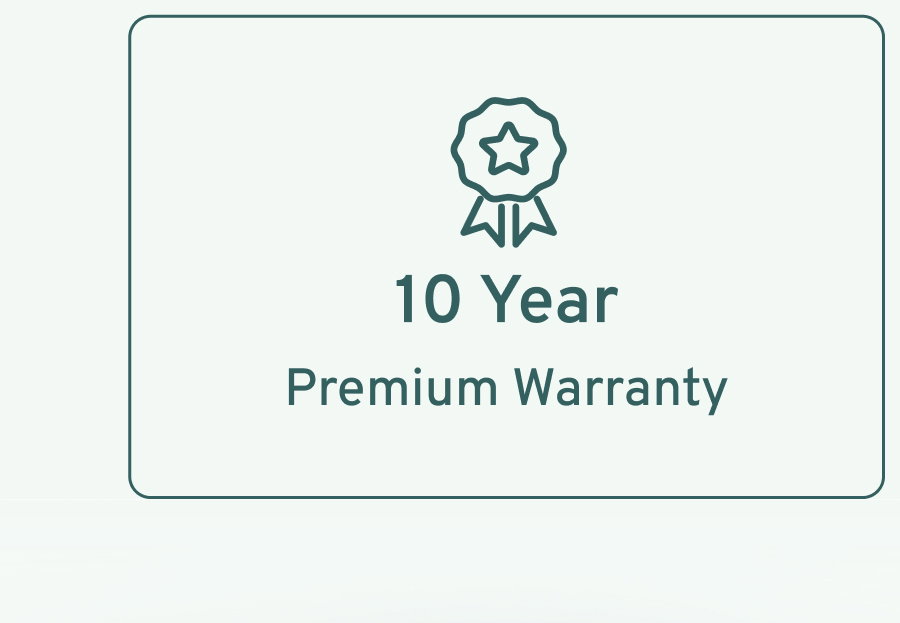 10 Year Premium Warranty