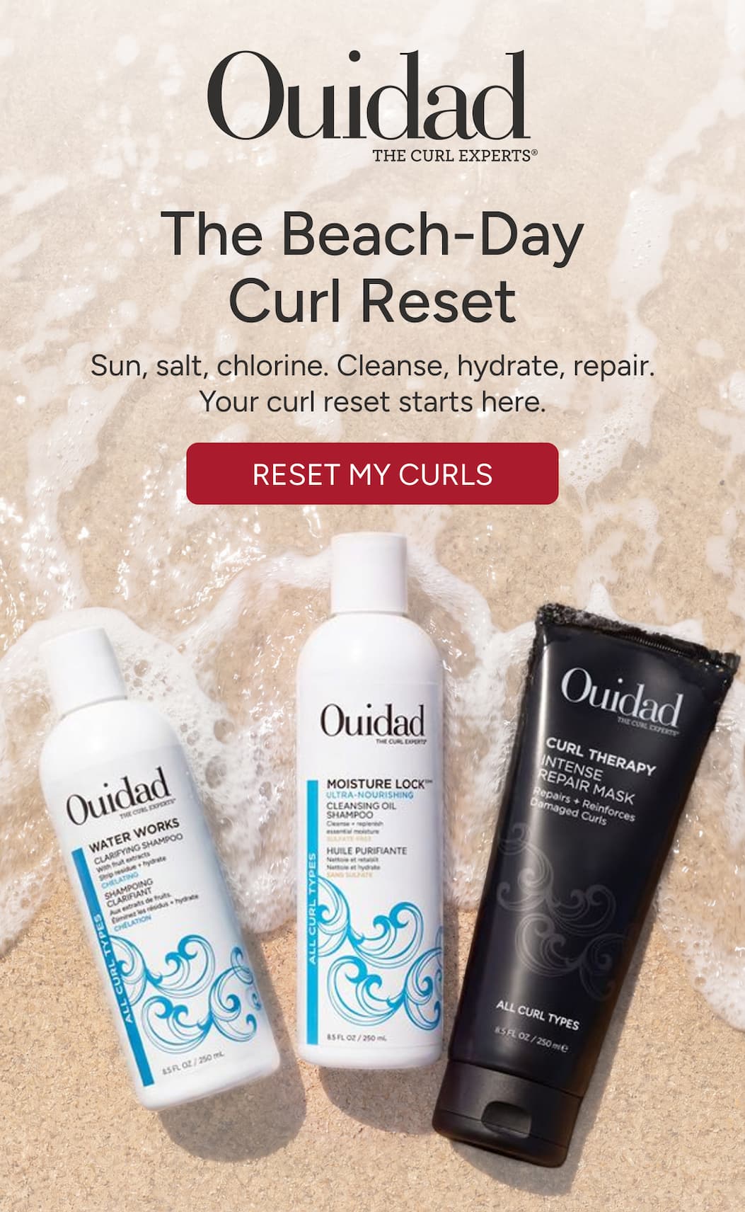 The Beach-Day Curl Reset - Sun, salt, chlorine. Cleanse, hydrate, repair. - Your curl reset starts here. - Build This Routine