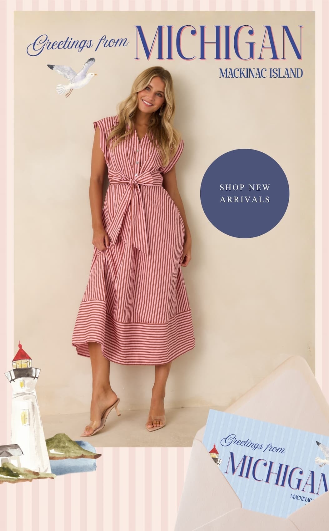 Greetings from Mackinac Island, Michigan. Shop New Arrivals.