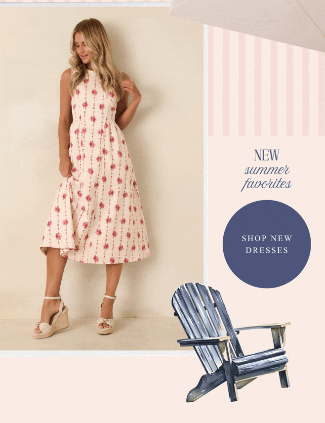 New summer favorites. Shop New Dresses.