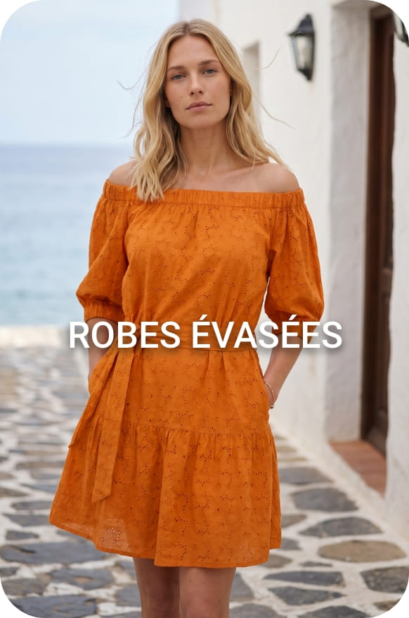 ROBES EVASÉES 