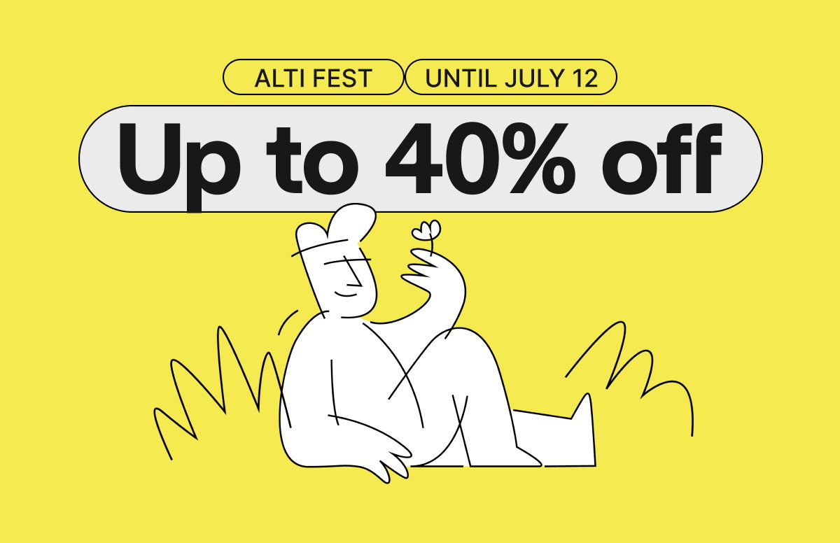 Alti Fest | Up to 40% off. Until July 12.