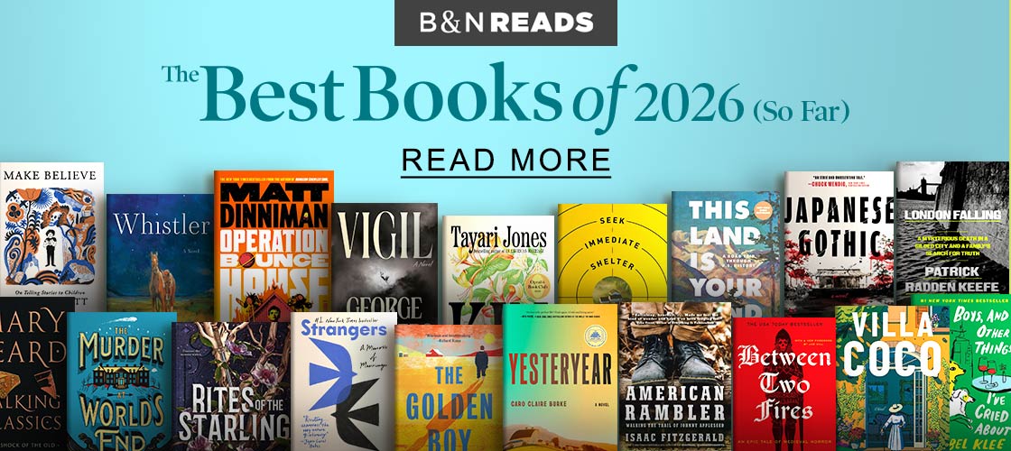 B&N Reads The Best Books of 2026 (So Far) | READ MORE