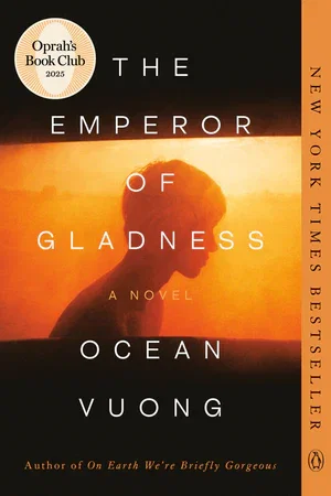 Book | The Emperor of Gladness (Oprah's Book Club) By Ocean Vuong.