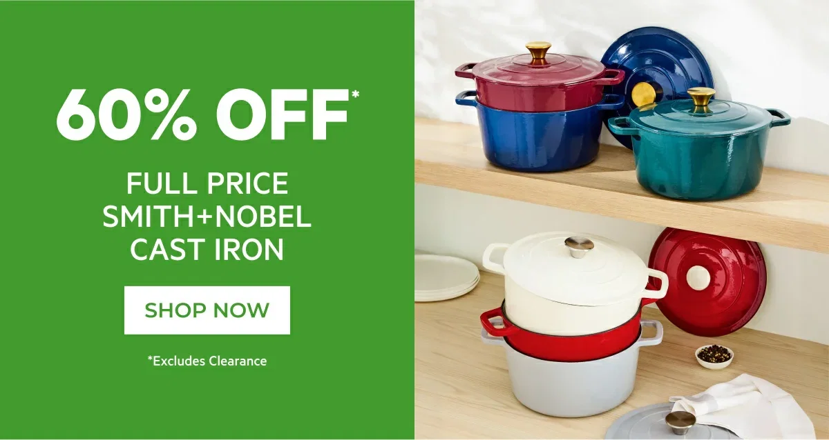 60% OFF* FULL PRICE SMITH+NOBEL CAST IRON 