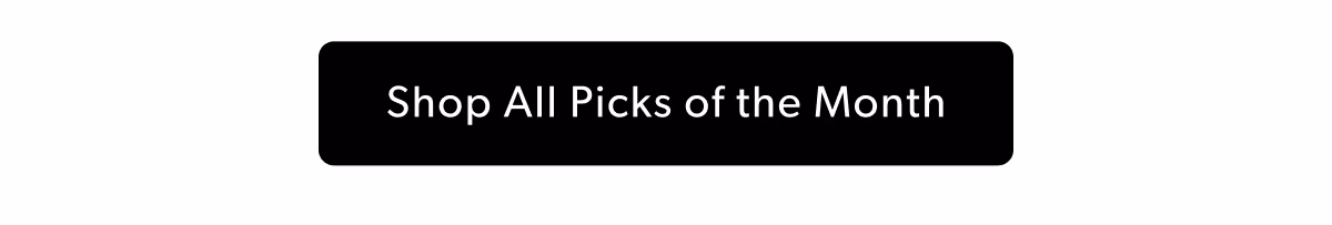 Shop All Picks of the Month