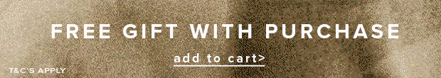 FREE GIFT WITH PURCHASE