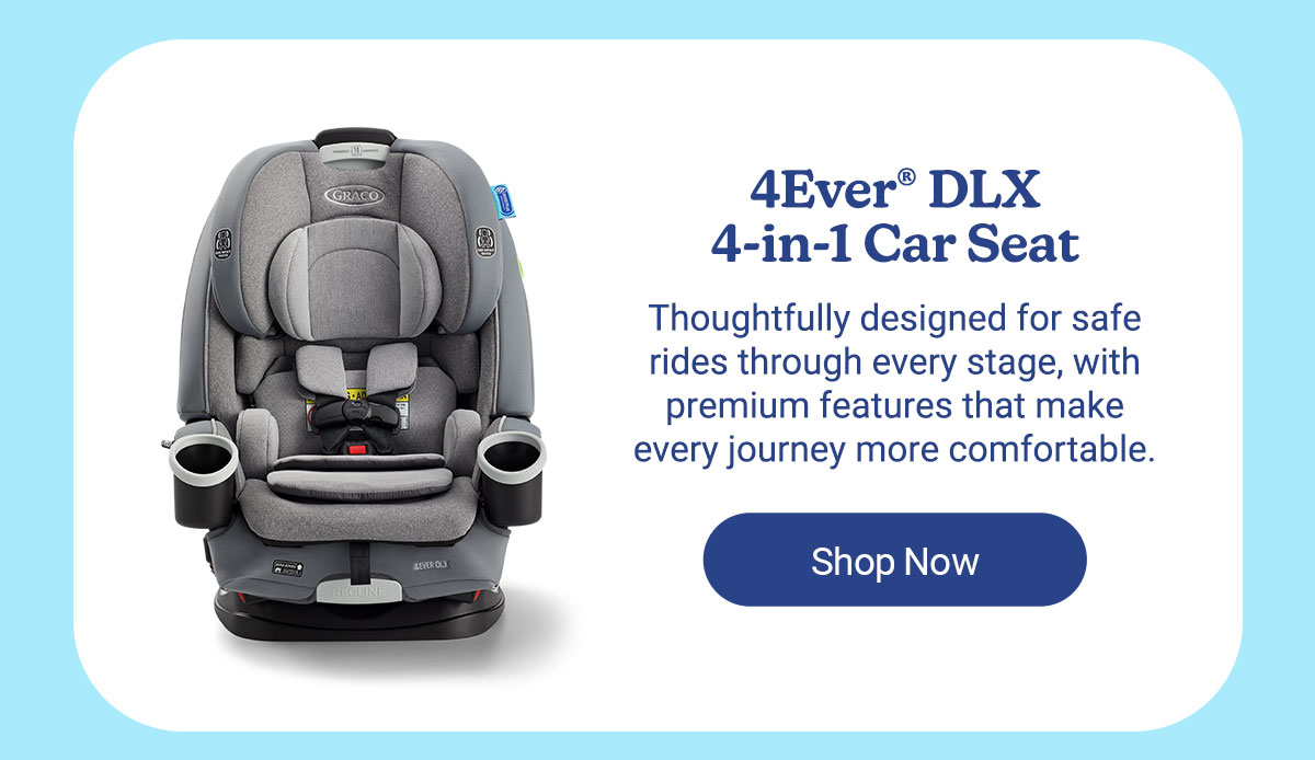 4Ever DLX 4-in-1 car seat with description about safety and comfort. Shop Now button below product image.