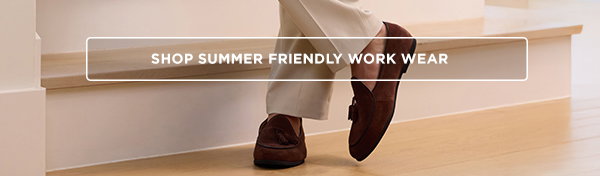 Button says "shop summer friendly work wear"
