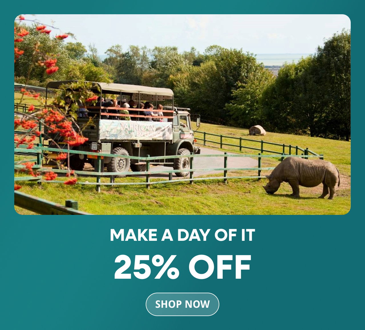 Make a day of it. 25% off