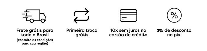 Frete grátis, consulte sua região, primeira troca grátis, 10x sem juros no cartão de crédito, 3% de desconto no pix.