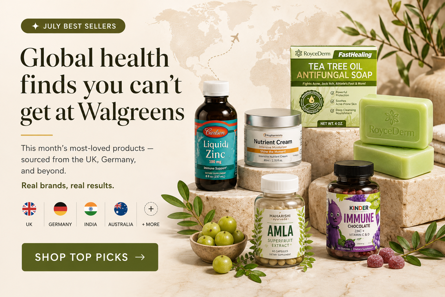 July Best Sellers — Global health finds sourced from the UK, Germany, India, Australia and beyond. Real brands, real results.