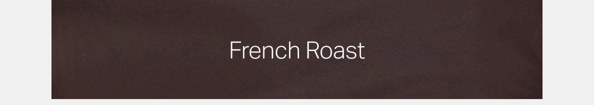 French Roast